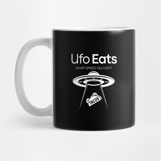 Ufo Eats - Alien Ufo Taco Food Delivery by Paranormalshirts